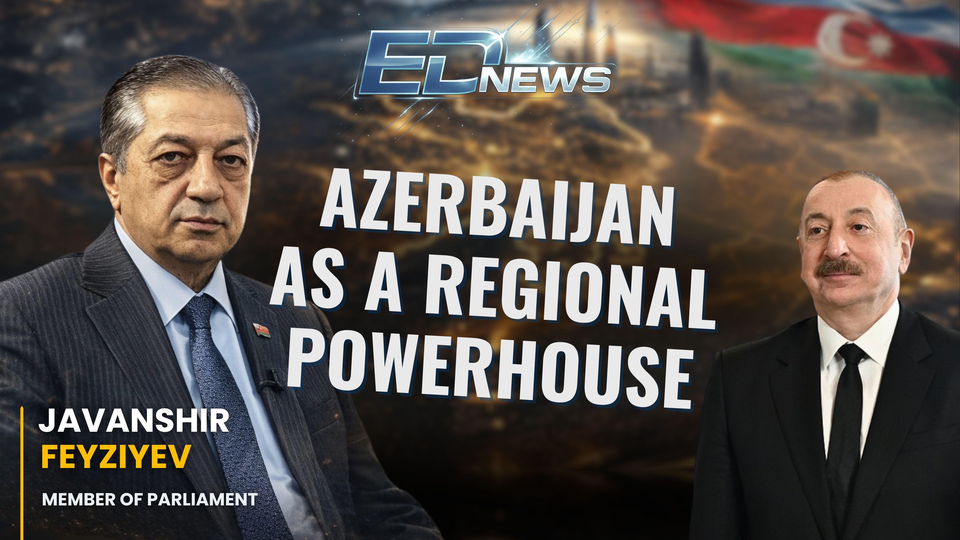 Azerbaijan: The Leading Power in the South Caucasus – Interview