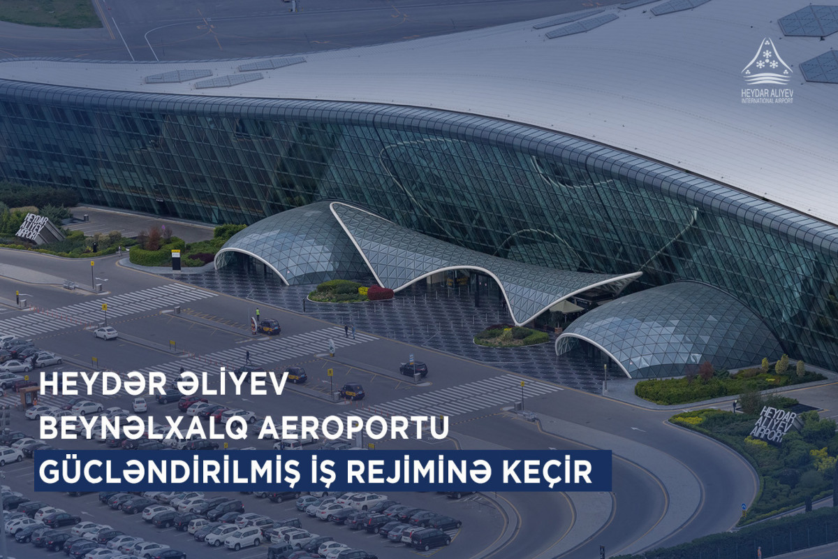 Бакинский аэропорт перейдет на усиленный режим работы