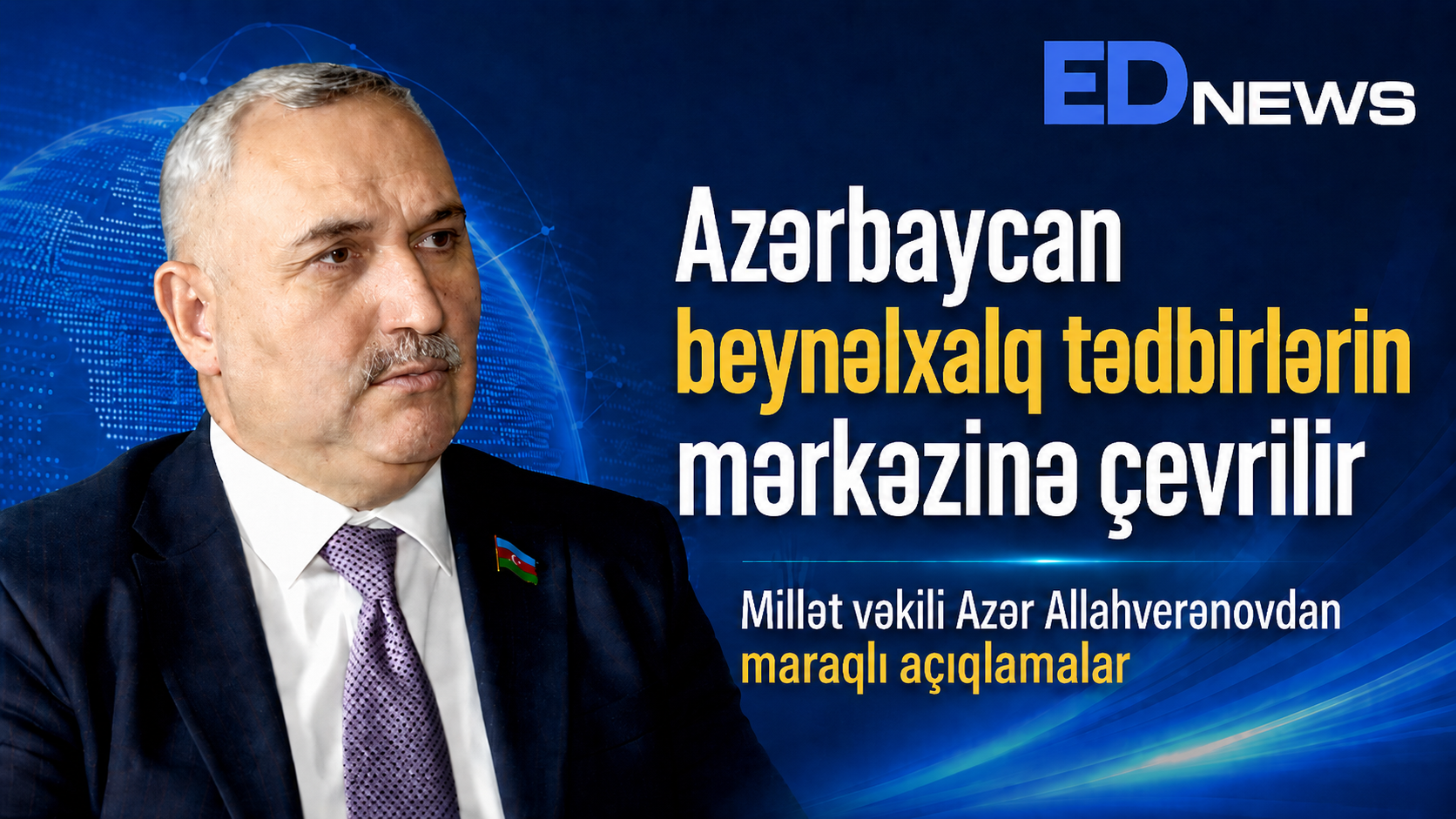 Azər Allahverənov: “Dünya buna öyrəşib" <span class="text-danger">- MÜSAHİBƏ -VİDEO</span>