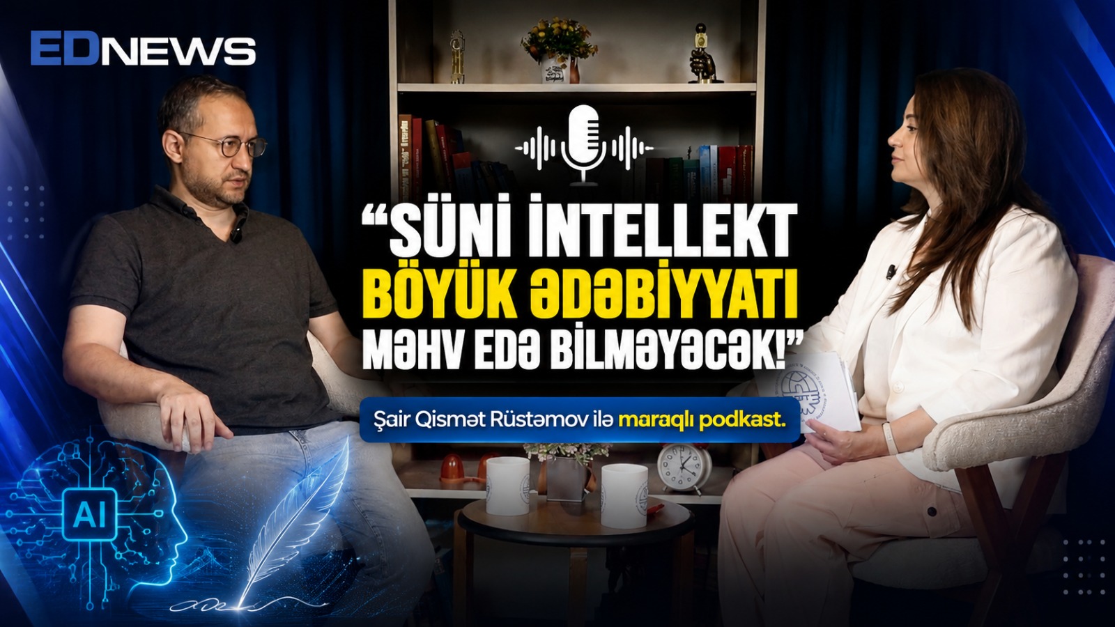 Qismət Rüstəmov: “Bestseller yox, Longseller olmaq lazımdır” <span class="text-danger">- VİDEO</span>