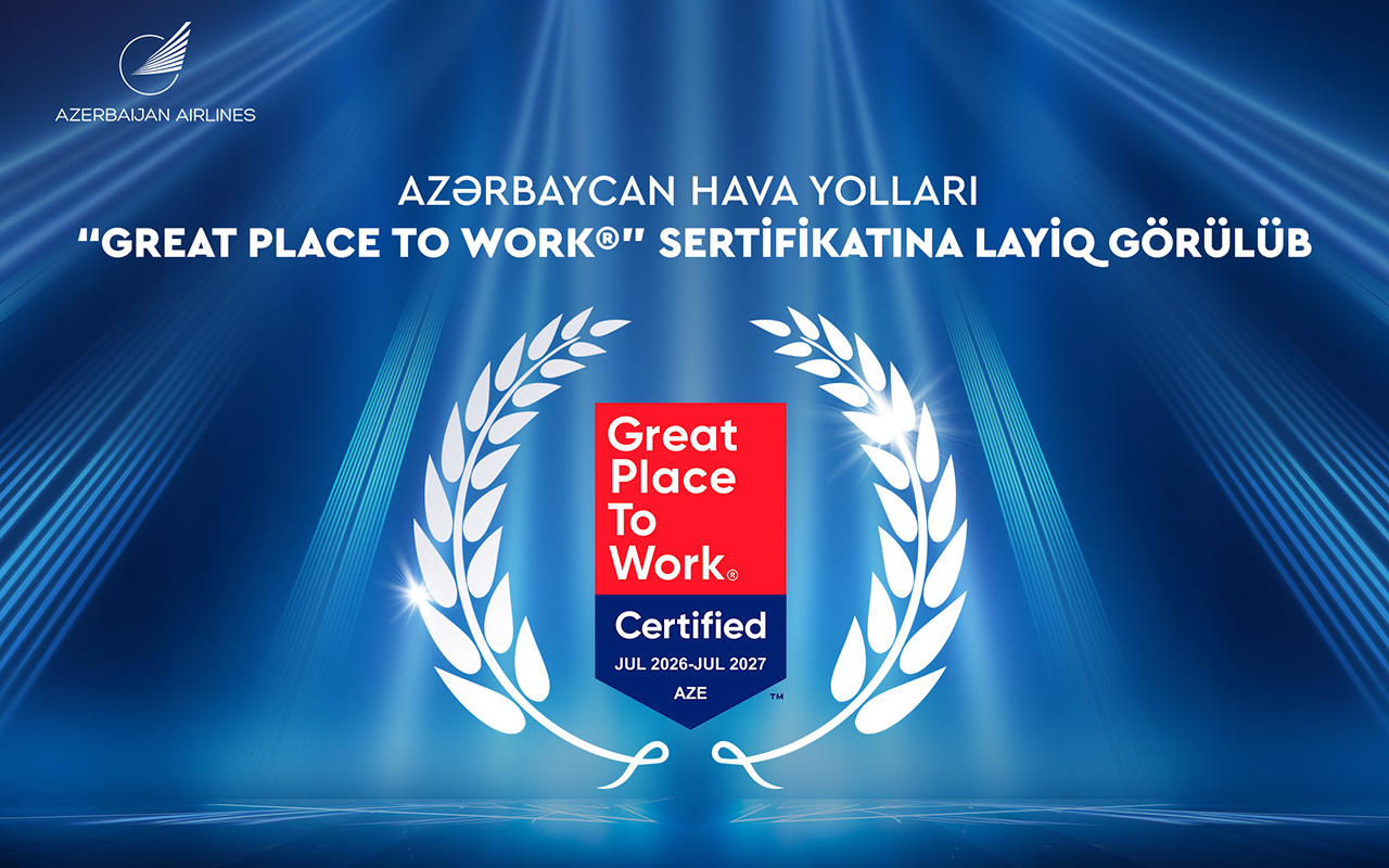 AZAL beynəlxalq nüfuzlu “Great Place to Work” sertifikatı ilə təltif olunub
