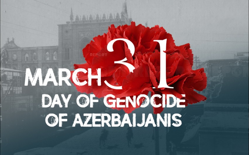 106 years pass since genocide of Azerbaijanis committed by Armenians