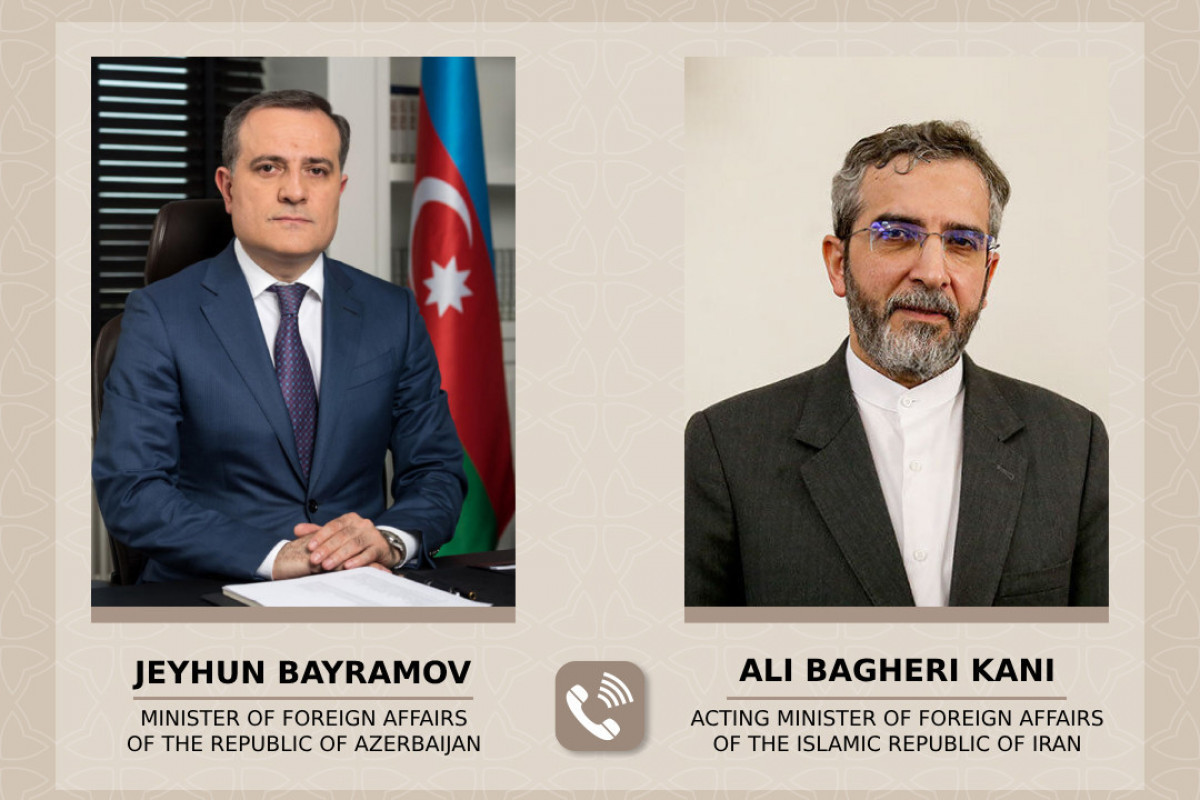 Azerbaijani FM makes phone call to Iran's acting Foreign Minister Ali Bagheri
