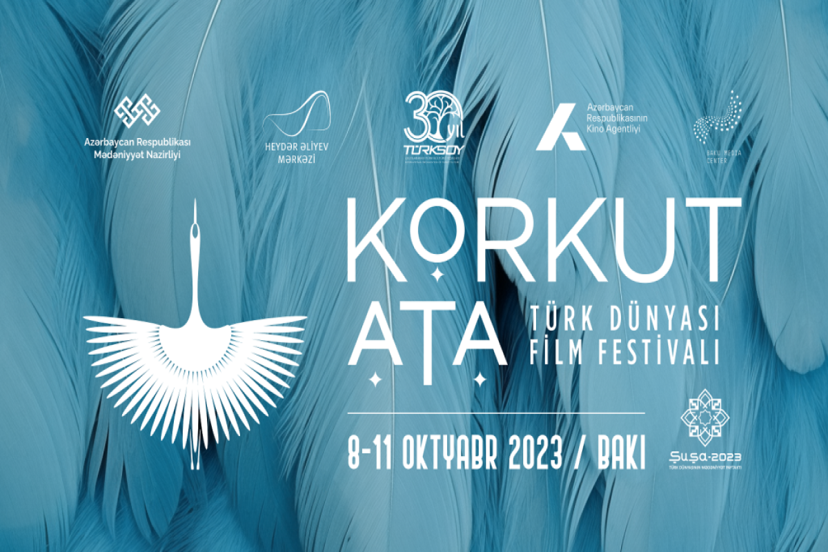 Baku and Shusha to host 3rd Korkut Ata Turkic World Film Festival