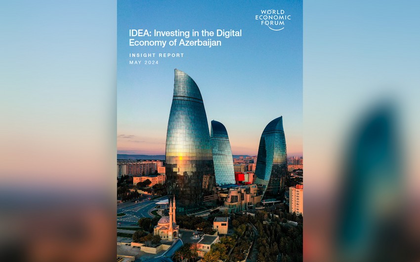 WEF: Azərbaycan startaplar və innovasiyalar üçün əlverişli mühitin yaradılmasında mühüm irəliləyiş əldə edib