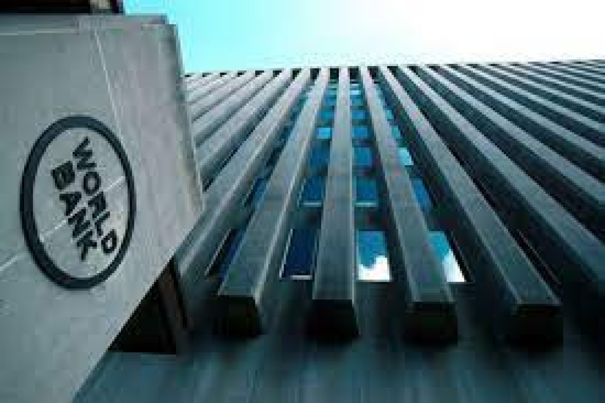 Dünya Bankı Azərbaycanın iqtisadi artım proqnozunu açıqladı