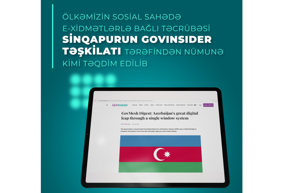 Azərbaycanın sosial sahədə e-xidmətlərlə bağlı təcrübəsi Sinqapurda nümunə kimi təqdim edilib