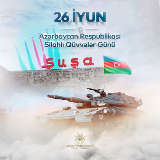 26 İyun-Silahlı Qüvvələr Günüdür