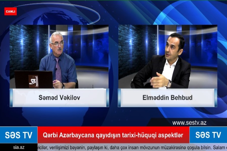 SES TV-də “Qərbi Azərbaycana qayıdışın tarixi-hüquqi aspektləri” müzakirə olundu